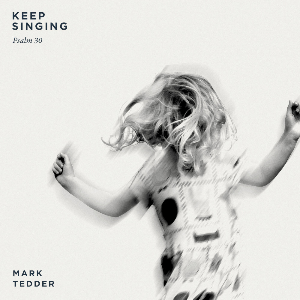 Mark Tedder - Keep Singing