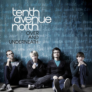 Tenth Avenue North - Love Is Here