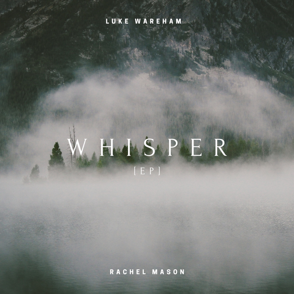 Luke Wareham - Whisper EP