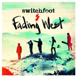 Fading West Fading West
